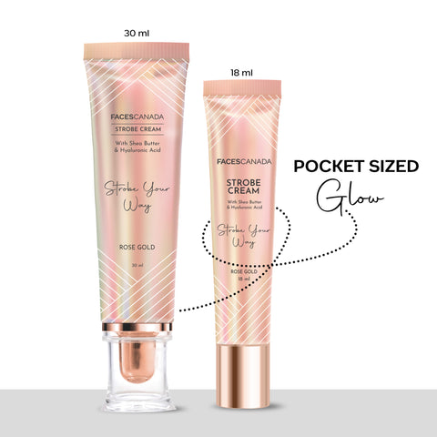 FACES CANADA Strobe Cream Mini- Rose Gold, (18 gm) | Primer + Highlighter + Moisturizer | Shea Butter & Hyaluronic Acid | Intense Hydration | Flawless Radiant Dewy Skin | Illuminating & Glowing Makeup Base