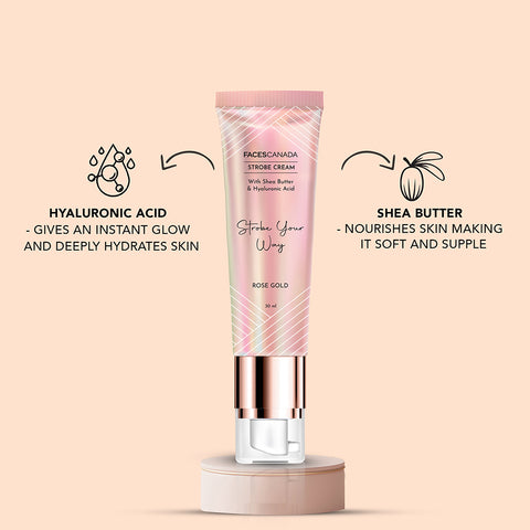 FACES CANADA Strobe Cream - Rose Gold, 30 ml | With Shea Butter & Hyaluronic Acid | Intense Hydration | Dewy Skin | Illuminating & Glowing Makeup Base