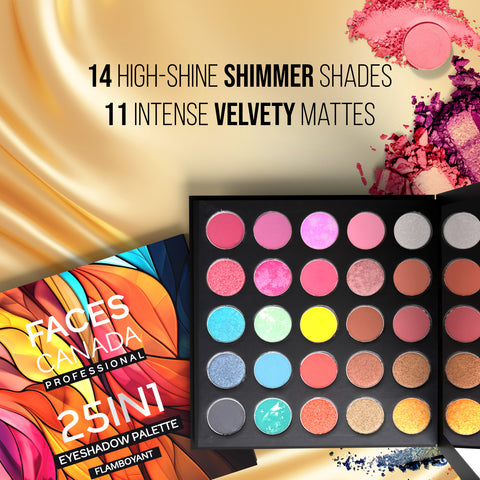 FACES CANADA Professional 25 IN 1 Eyeshadow Palette - Flamboyant, 27.5g | High Shine Shimmer & Intense Velvety Matte Finish | Highly Pigmented | Long Lasting | Smooth Texture | Easily Blendable